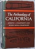 The Archaeology of California by 