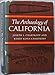 The Archaeology of California by 