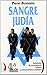 SANGRE JUDIA (EDICION AUMENTADA Y REVISADA)