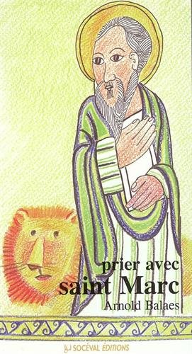 Prier avec saint Marc