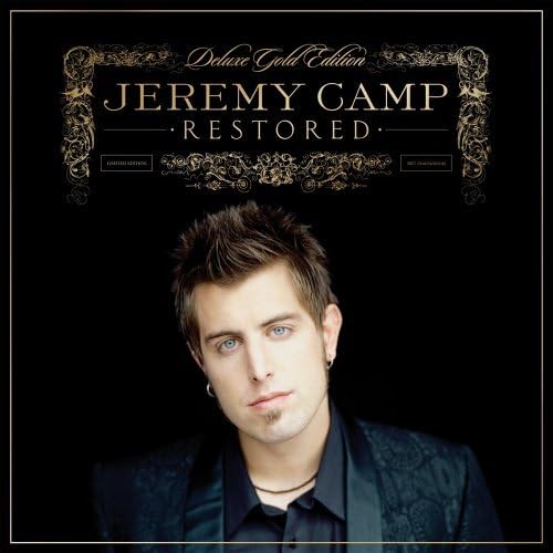 Restored - Deluxe Edition by JEREMY CAMP (2006-03-20)