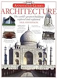 Architecture: The World's Greatest Buildings Explored and Explained by Neil Stevenson