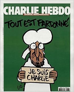 Charlie Hebdo 14 01 2015 Tout Est Pardonne Je Suis Charlie Edicion Tras El Ataque Amazon Es Charlie Hebdo Libros