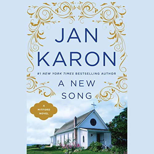 A New Song: Mitford, Book 5 by Jan Karon