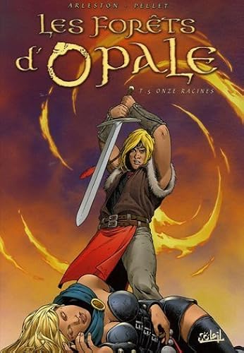 Download Les forêts d'Opale, Tome 5 : Onze racines PDF