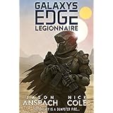 Legionnaire (Galaxy's Edge Book 1)