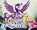 The Art of My Little Pony: The Movie by