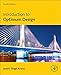 Introduction to Optimum Design by Jasbir Singh Arora Ph.D. Mechanics and Hydraulics University of Iowa