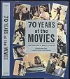 70 Years at the Movies: From Silent Films to Today's Screen Hits