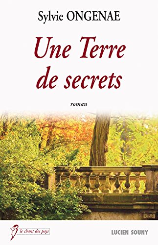Une  terre de secrets