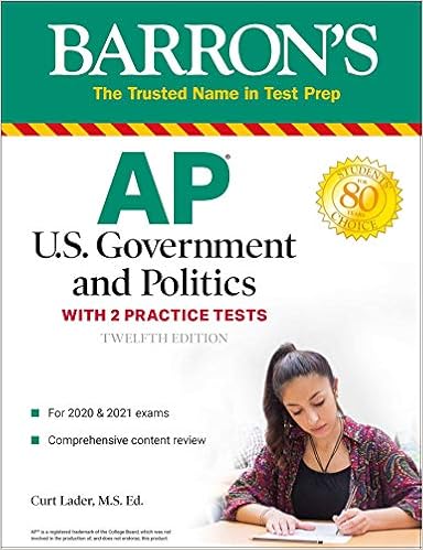 Amazon Com Ap Us Government And Politics With 2 Practice Tests Barron S Test Prep 9781506261997 Lader M S Ed Curt Books