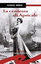 La contessa di Apricale (Italian Edition)