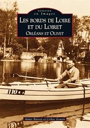 Les  bords de Loire et du Loiret
