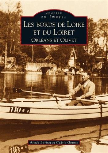 Les  bords de Loire et du Loiret