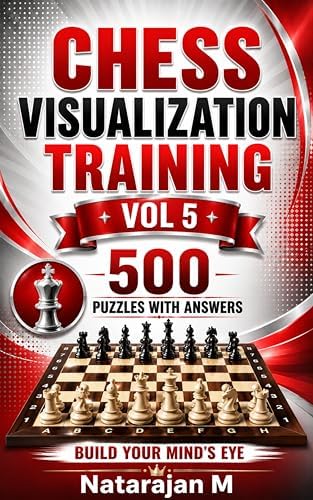 Amazon.com: Chess Visualization Training - Volume 2: 500 Three
