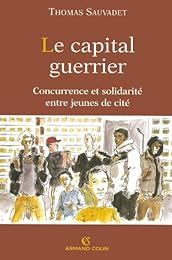 Le  capital guerrier