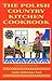 Polish Country Kitchen Cookbook (Expanded) (Hippocrene Cookbook Library (Paperback)) by 