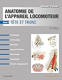 Anatomie De L'appareil Locomoteur: Tête Et Tronc (French Edition) by 