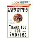 Thank You for Smoking: A Novel