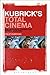 Kubrick's Total Cinema: Philosophical Themes and Formal Qualities by Philip Kuberski