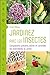 Jardinez avec les insectes - Comprendre, prévenir, attirer et contrôler les invertébrés au jardin (Jardiner nature) (French Edition) by 