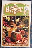 The home-canning handbook: A guide to preserving food at home