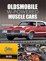 Oldsmobile W-Powered Muscle Cars