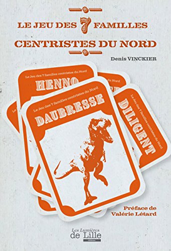 LE  JEU DES 7 FAMILLES CENTRISTES DU NORD