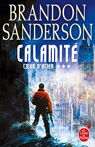 Coeur d'acier, Tome 3 : Calamité by 