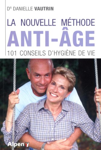 La  nouvelle méthode anti-âge
