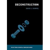 Deconstruction (The MIT Press Essential Knowledge series)