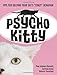 Psycho Kitty: Tips for Solving Your Cat's Crazy Behavior by Pam Johnson-Bennett
