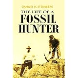The Life of a Fossil Hunter (1909)