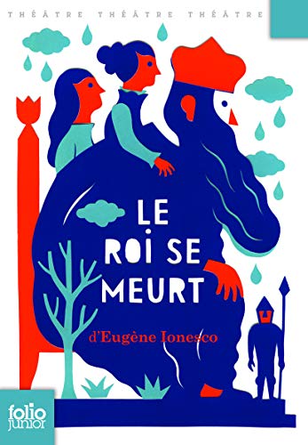 Le roi se meurt by Eugène Ionesco, Jacques Mauclair