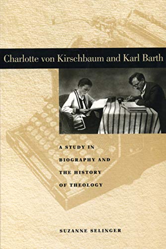 Charlotte Von Kirschbaum Ppr. A Study in Biography and the History