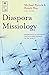 Diaspora Missiology #23 EMS: Reflections on Reaching the Scattered Peoples of the World (Evangelical by 