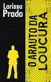 Livro O Arauto da Loucura