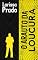 Livro O Arauto da Loucura