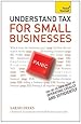 Understand Tax for Small Businesses: Teach Yourself