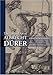 The Life and Art of Albrecht Dürer (PRINCETON CLASSIC EDITIONS)
