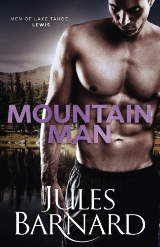 Mountain Man (Men of Lake Tahoe) (Volume 2)