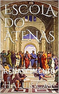 Livro ESCOLA do ATENAS: RENASCIMENTO