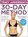 Tracy Anderson's 30-Day Method: The Weight-Loss Kick-Start that Makes Perfection Possible - Book by Tracy Anderson