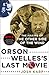 Orson Welles's Last Movie: The Making of The Other Side of the Wind by 