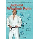 Judo mit Wladimir Putin