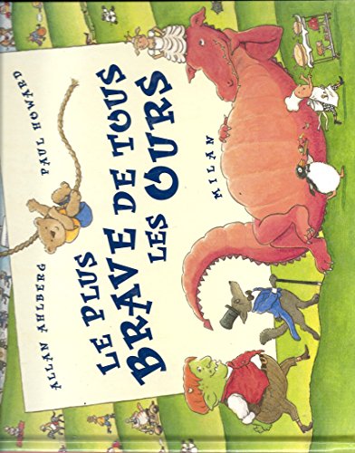 Le  plus brave de tous les ours