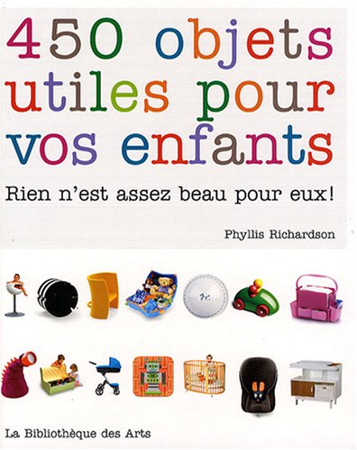 450 objets utiles pour vos enfants