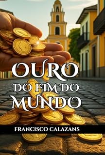 Livro Ouro Do Fim Do Mundo