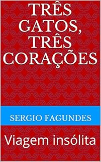 Livro Três Gatos, Três corações: Viagem insólita em dia de Natal (Meus gatos perfeitos)