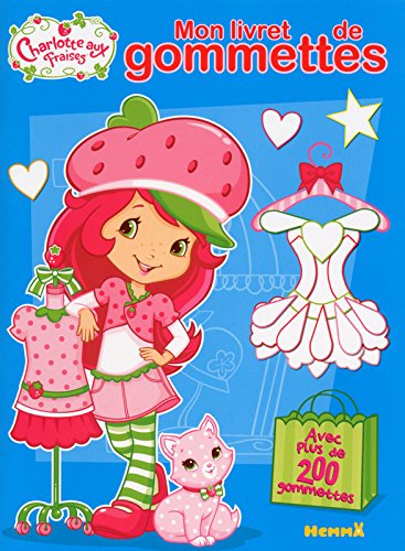 Charlotte aux Fraises - Mon livret de gommettes